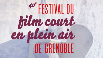 Le Festival du Film court en Plein air de Grenoble revient pour sa 40e édition