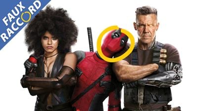 Faux Raccord : les gaffes et erreurs de Deadpool 2