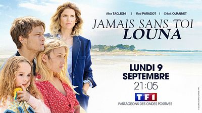 image de la news Lundi soir sur TF1 : Chloé Jouannet et Alice Taglioni dans Jamais sans toi Louna, une histoire vraie glaçante