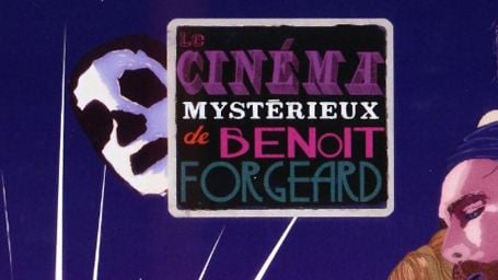 "Le Cinéma mystérieux de Benoît Forgeard" - Disponible en DVD !