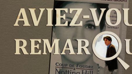 image de la news Aviez-vous remarqué ? Les petits détails cachés de Coup de foudre à Notting Hill