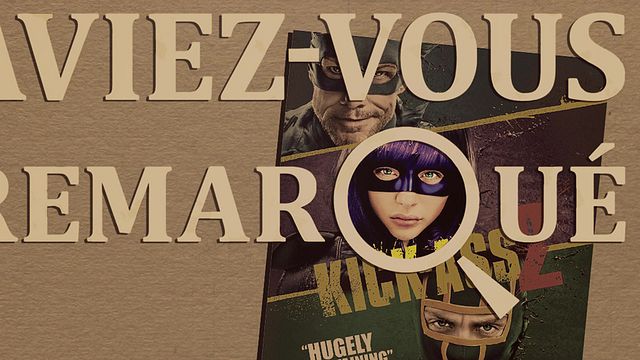 image de la news Aviez-vous remarqué ? Les petits détails cachés de Kick-Ass 2