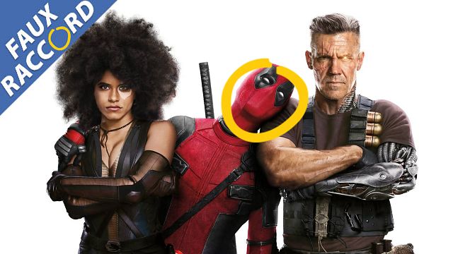 image de la news Faux Raccord : les gaffes et erreurs de Deadpool 2