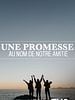 poster de Une promesse au nom de notre amitié