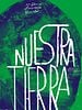 poster de Nuestra Tierra