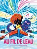 poster de Au fil de l'eau