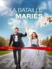 poster de La bataille des mariés