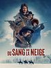 poster de Du sang dans la neige