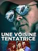 poster de Une voisine tentatrice
