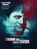 poster de L'Homme qui voulait savoir