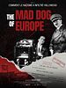 poster de The Mad Dog Of Europe