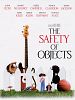 poster de The Safety of Objects