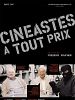 poster de Cinéastes à tout prix