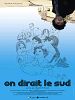 poster de On dirait le sud