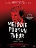 poster de Mélodie pour un tueur