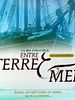 poster de Entre Terre et Mer