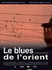 poster de Le Blues de l'Orient