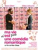 poster de Ma vie n'est pas une comédie romantique