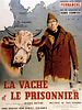 poster de La Vache et le prisonnier
