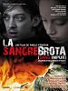 poster de La Sangre Brota (sang impur)