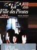 poster de La Ville des pirates