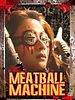 poster de Meatball Machine