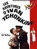 poster de Les Aventures d'Ivan Tchonkine