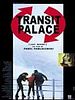 poster de Transit Palace