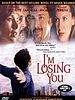 poster de I'm Losing You