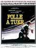 poster de Folle à tuer