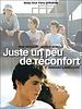 poster de Juste un peu de réconfort