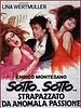 poster de Sotto... sotto... strapazzato da anomala passione