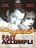 poster de Fait accompli