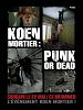 poster de Koen Mortier : Punk or Dead