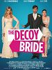 poster de The Decoy Bride