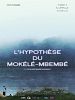 poster de L'Hypothèse du Mokélé M'Bembé