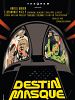 poster de Destin masqué