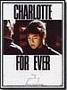 poster de Charlotte For Ever