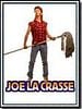 poster de Joe La Crasse