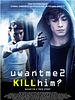 poster de You Want Me to Kill Him?
