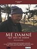 poster de Mé damné - Que Dieu me damne