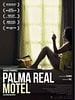 poster de Palma Real Motel