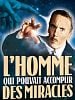 poster de L'Homme qui pouvait accomplir des miracles
