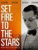 poster de Set Fire to the Stars