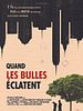 poster de Quand les Bulles éclatent