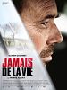 poster de Jamais de la vie