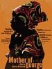 poster de Mother of George