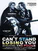 poster de Can't Stand Losing You: Surviving the Police