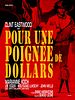 poster de Pour une poignée de dollars