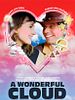 poster de A Wonderful Cloud